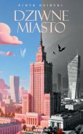 Ok�adka - Dziwne miasto