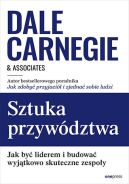 Okładka - Sztuka przywództwa. Jak być liderem i budować wyjątkowo skuteczne zespoły