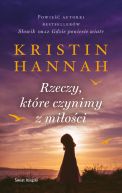 Okładka książki - Rzeczy, które czynimy z miłości