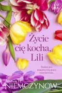 Okładka - Lilianna Berg (#1). Życie cię kocha, Lili