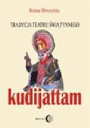 Okadka - Tradycja teatru witynnego kudijattam