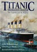 Okładka - Titanic. Destination Disaster. The Legends and the Reality