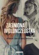 Okadka ksizki - Zaginiona wiolonczelistka