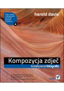 Okładka - Kompozycja zdjęć. Kreatywna fotografia