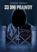 Okadka ksizki - 33 dni prawdy