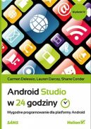 Okadka - Android Studio w 24 godziny. Wygodne programowanie dla platformy Android