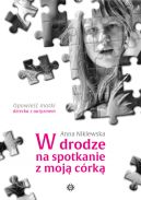 Okadka - W drodze na spotkanie z moj crk