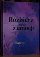 Ok�adka - Rozbierz mnie z emocji. Marchetti. Tom 1