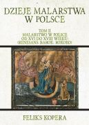 Okadka - Dzieje malarstwa w Polsce Malarstwo w Polsce od XVI do XVIII wieku: (renesans, barok, rokoko)