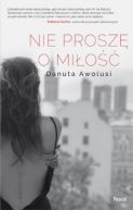 Okładka - Nie proszę o miłość