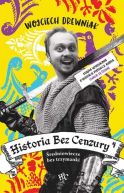 Okładka - Historia bez cenzury. Średniowiecze bez trzymanki 