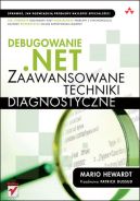 Ok�adka - Debugowanie .NET. Zaawansowane techniki diagnostyczne