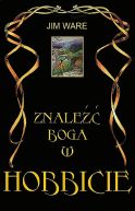 Okładka książki - Znaleźć Boga w Hobbicie