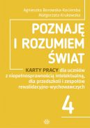 Okadka ksizki - Poznaj i rozumiem wiat. Cz 4. Karty pracy dla uczniw z niepenosprawnoci intelektualn, dla przedszkoli i zespow rewalidacyjno-wychowawczych
