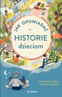 Ok�adka - Jak opowiada� historie dzieciom