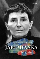 Okadka ksizki - Jaremianka. Biografia