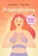 Okładka - Przebudzenie. Jak wznieść się ponad życiowe zawirowania dzień po dniu