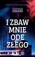 Okładka - I zbaw mnie ode złego