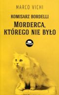 Okadka - Komisarz Bordelli: Morderca, ktrego nie byo