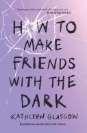 Okładka - How To Make Friends With the Dark