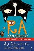 Okadka ksizki - Ra Wszechmocny. Wielki skok na grobowiec