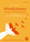 Okadka - Mindfulness. Droga do kreatywnoci