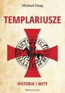 Okładka - Templariusze. Historia i mity