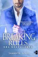 Okładka - Breaking rules. Gra rozpoczęta