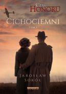 Okładka - Czas Honoru. Cichociemni. Tom 1