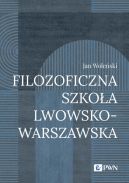 Ok�adka ksi�zki - Filozoficzna Szko�a Lwowsko-Warszawska