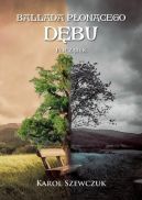 Ok�adka - Ballada p�on�cego d�bu: Pocz�tek