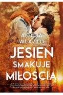 Okadka ksizki - Jesie smakuje mioci