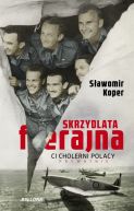 Okadka ksizki - Skrzydlata ferajna. Ci cholerni Polacy prywatnie