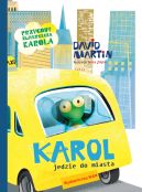 Ok�adka - Karol jedzie do miasta. Przygody �wierszcza Karola