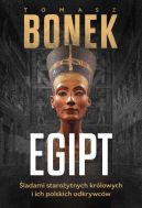 Ok�adka - Egipt. �ladami staro�ytnych kr�lowych i ich polskich odkrywc�w