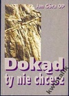 Okadka - Dokd ty nie chcesz