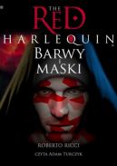 Okładka - The Red Harlequin. Barwy i maski