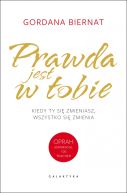 Ok�adka - Prawda jest w tobie. Kiedy ty si� zmieniasz wszystko si� zmienia