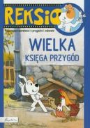 Okładka książki - Reksio. Wielka księga przygód