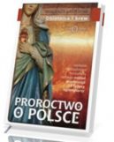 Okadka ksizki - Proroctwo o Polsce obietnica i krew