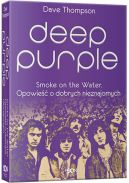 Okadka ksizki - Deep Purple. Smoke on the Water. Opowie o dobrych nieznajomych