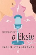Okadka ksizki - Porozmawiajmy o Eksie