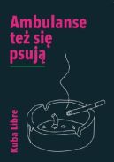 Ok�adka - Ambulanse te� si� psuj�