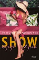 Okadka ksizki - Show mojego ycia