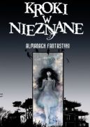 Okładka - Kroki w nieznane: Almanach fantastyki 2008