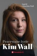 Ok�adka - Przerwane �ycie Kim Wall 