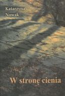 Okadka ksizki - W stron cienia