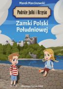 Okadka ksizki - Podre Julki i Krzysia. Zamki Polski Poudniowej