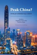 Okadka - Peak China?. Dokd zmierzaj Chiny