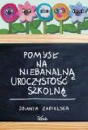 Okadka ksiki - Pomys na niebanaln uroczysto szkoln